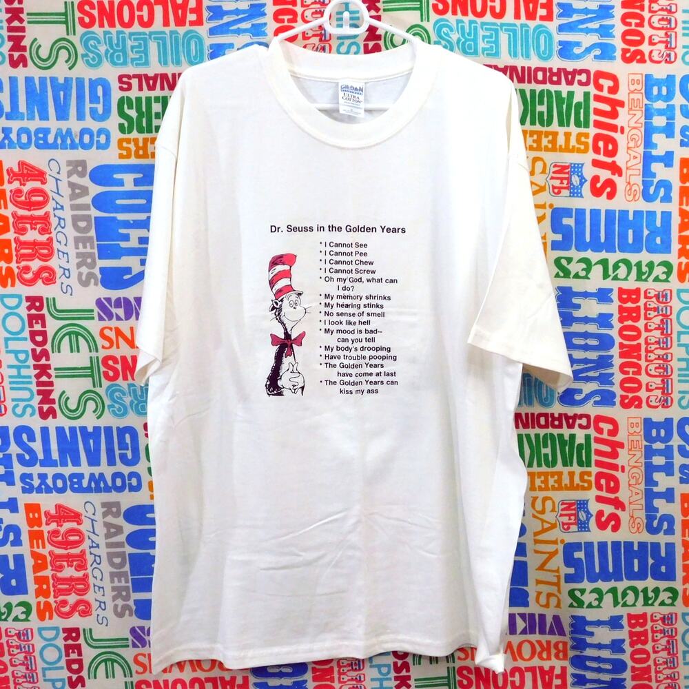 90s Dr Seuss In The Golden Years T Shirt Size XL Kiss My A Aging Funny